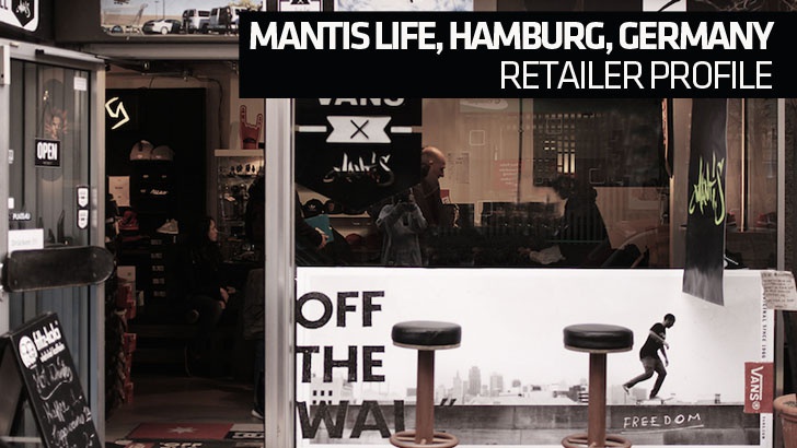 Retailer Profile: Mantis Life, Hamburg, Germany