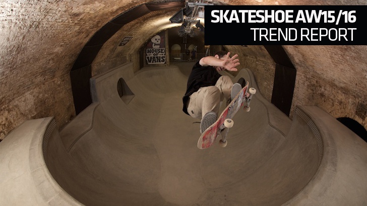 Skateboard Footwear AW15/16 Trend Report