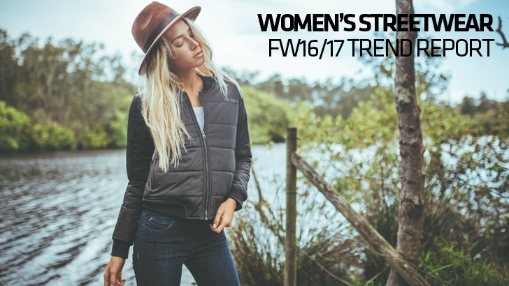 Women’s Streetwear FW16/17 Trend Report