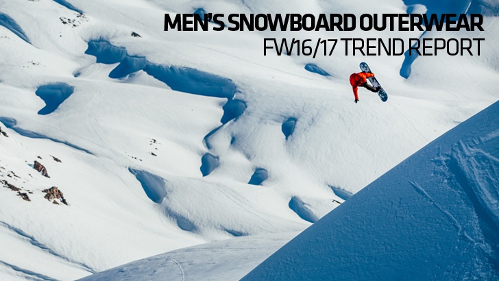 Men’s Snowboard Outerwear FW16/17 Trend Report